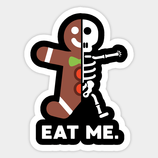 Gingerbread Man Funny Christmas Skeleton Eat Me Sticker by HolidayoftheWeek